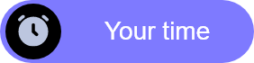 Your Time